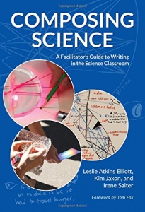 Composing Science - A Facilitator’s Guide to Writing in the Science Classroom